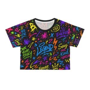 Graffiti Sexy and Kind Crop Tee — Neon Hustle, Love & Legend All-Over Print