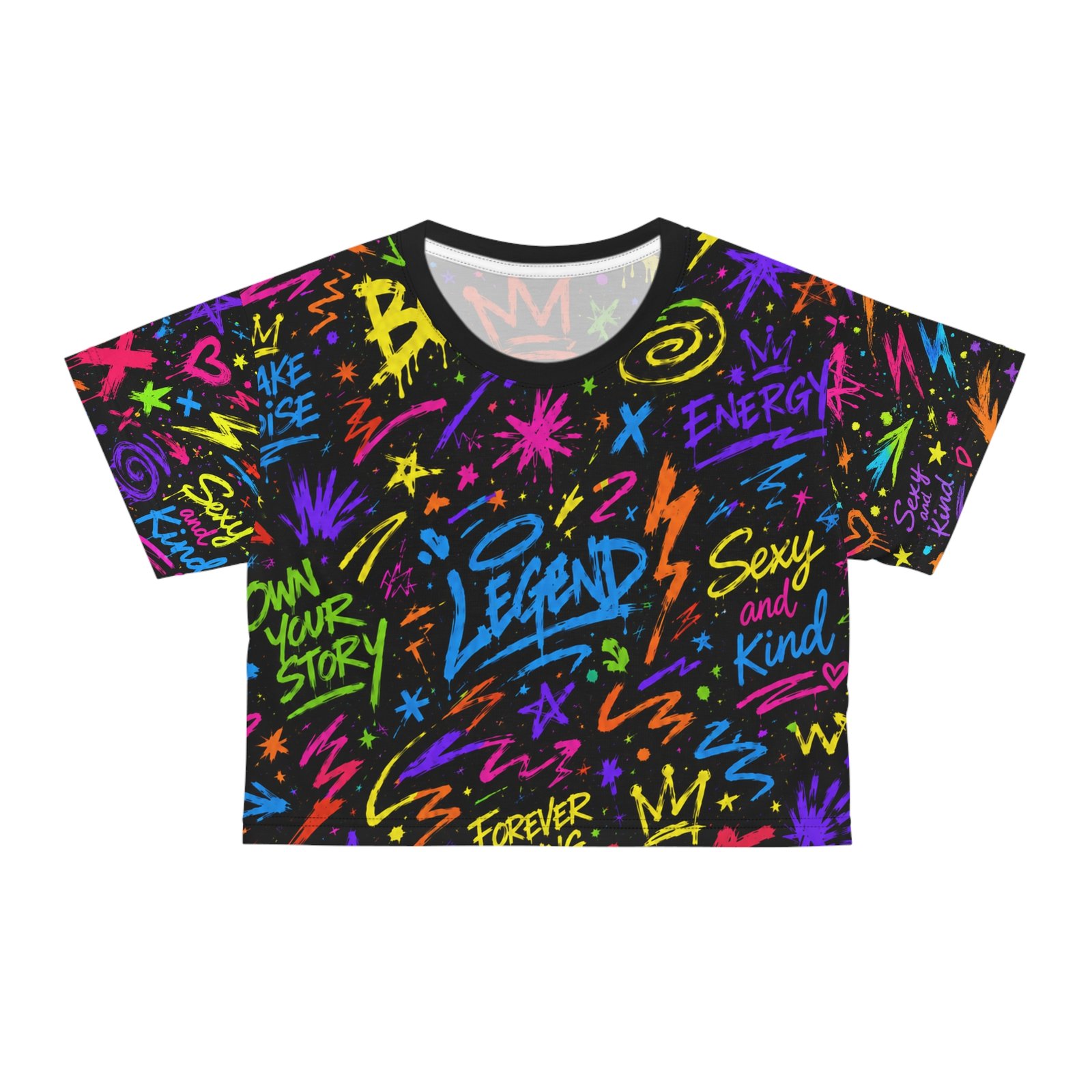 Graffiti Sexy and Kind Crop Tee — Neon Hustle, Love & Legend All-Over Print
